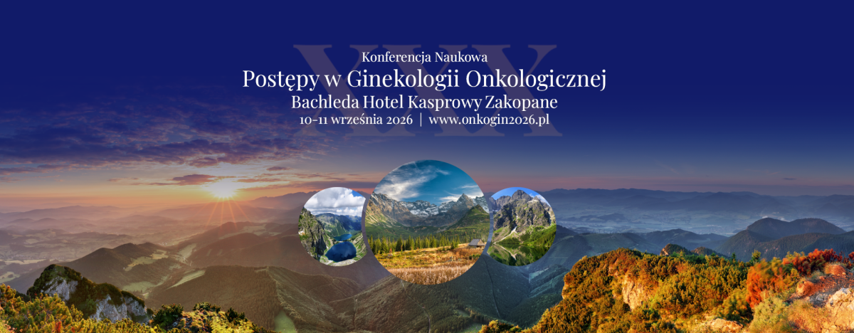 XXX Scientific Conference on Advances in Gynecological Oncology