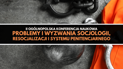 orig_ii_ogólnopolska_konferencja__problemy_i_wyzwania_socjologii,_resocjalizacji_i_systemu_penitencjarnego-min.png