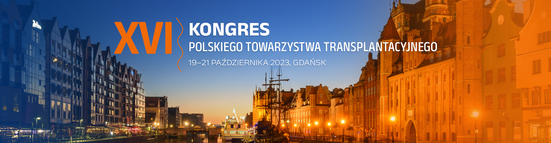 XVI Kongres Polskiego Towarzystwa Transplantacyjnego