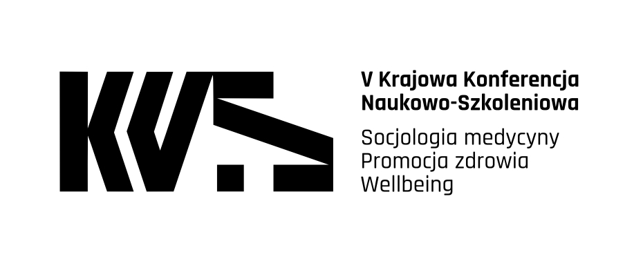 V Konferencja Naukowo-Szkoleniowa „Socjologia medycyny – promocja zdrowia – wellbeing”